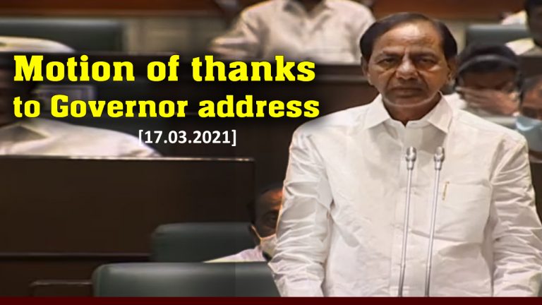 Cm Sri Kcr Speaking On The Motion Of Thanks To Governor Address 17 03 2021